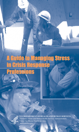 A Guide to Managing Stress in Crisis Response Situations